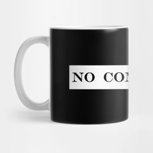 no comprende I do not understand Mug